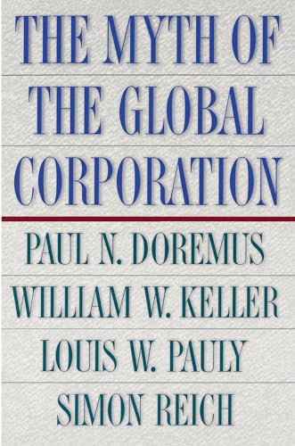 The Myth of the Global Corporation von Princeton University Press