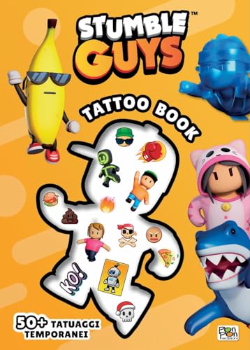 Tattoo book. Stumble guys. Ediz. a colori. Con 50 tatuaggi temporanei von Pon Pon Edizioni