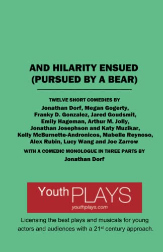 And Hilarity Ensued (Pursued by a Bear)