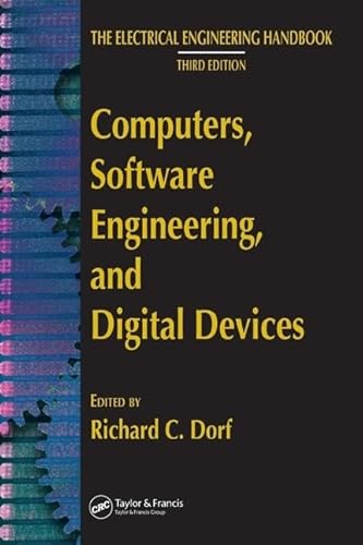 Computers, Software Engineering, and Digital Devices (Electrical Engineering Handbook)
