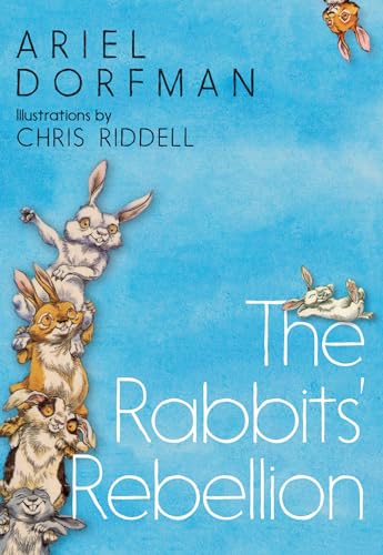 The Rabbits' Rebellion The Rabbits' Rebellion von Seven Stories Press