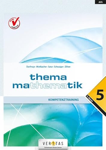 Thema Mathematik - Thema Mathematik - Oberstufe - 5. Klasse: Thema Mathematik - Einstieg in die Oberstufe - Themenheft