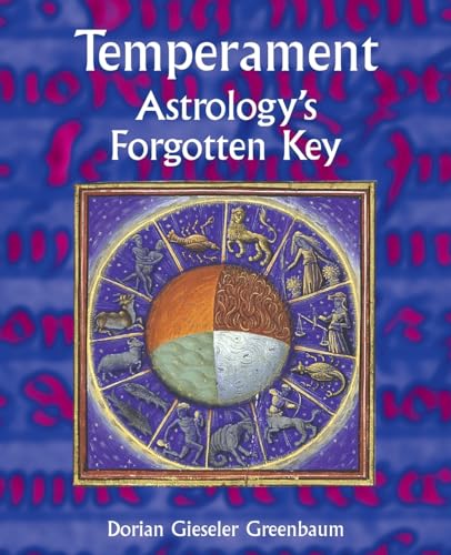 Temperament: Astrology's Forgotten Key von Wessex Astrologer