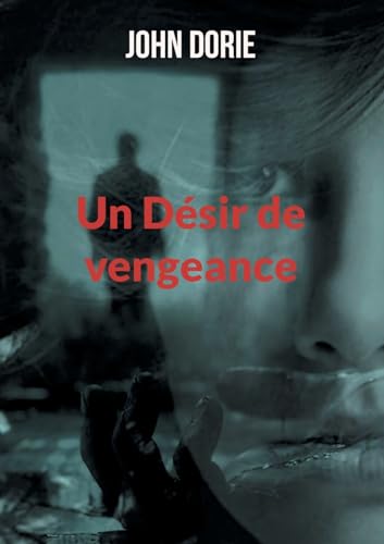 Un Désir de vengeance von BoD – Books on Demand – Frankreich
