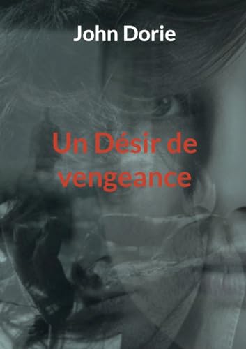 Un Désir de vengeance von BoD – Books on Demand – Frankreich