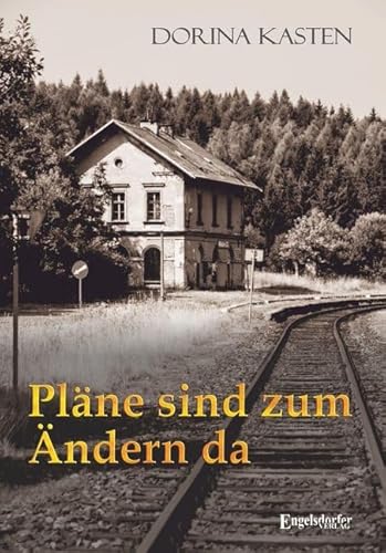 Pläne sind zum Ändern da von Engelsdorfer Verlag