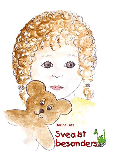 Svea ist besonders - Ein Autismusbuch für Kinder im Kindergarten-, Vorschul- und Grundschulalter von Papierfresserchens MTM-Verlag