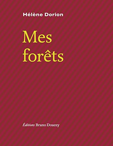 Mes forêts von BRUNO DOUCEY