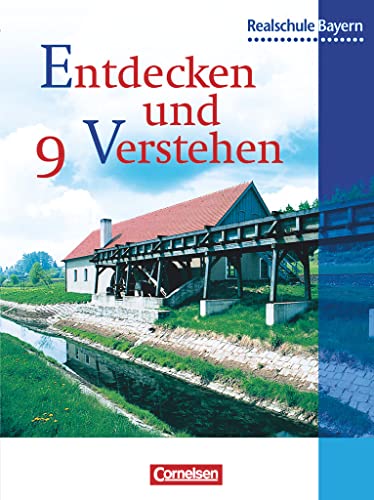 Entdecken und verstehen - Geschichtsbuch - Realschule Bayern - 9. Jahrgangsstufe: Von der Industrialisierung bis zum Ende des Zweiten Weltkriegs - Schulbuch von Cornelsen Verlag GmbH