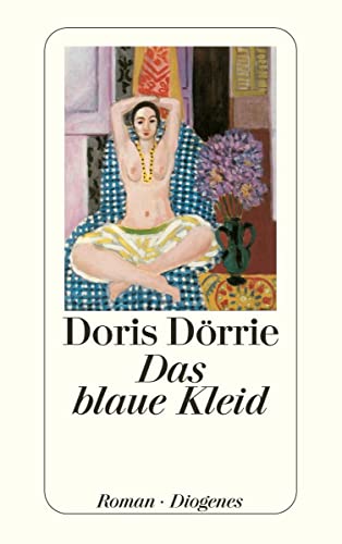 Das blaue Kleid: Ausgezeichnet mit dem Deutschen Bücherpreis, Kategorie Deutsche Belletristik 2003. Roman (detebe)