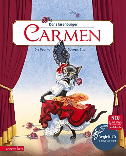 Carmen (Das musikalische Bilderbuch mit CD und zum Streamen): Die Oper von Georges Bizet