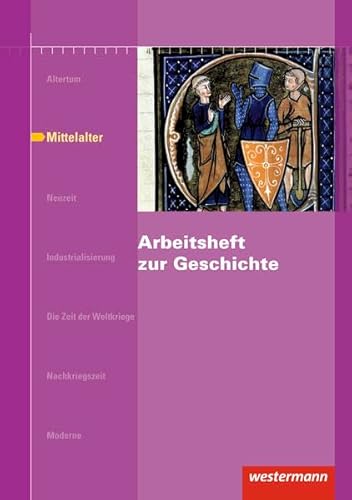 Arbeitshefte zur Geschichte 3: Mittelalter