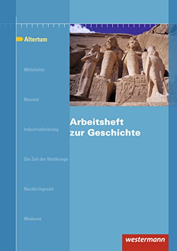 Arbeitshefte zur Geschichte: Arbeitsheft zur Geschichte. Altertum von Westermann Bildungsmedien Verlag GmbH