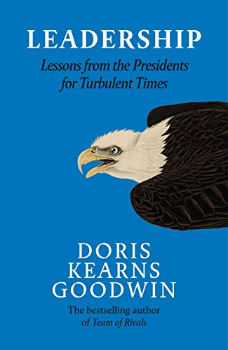 Leadership in Turbulent Times: Lessons from the Presidents von Penguin Books Ltd (UK)
