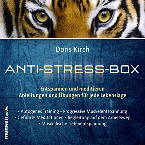 Anti-Stress-Box. Entspannen und meditieren: Anleitungen und Übungen für jede Lebenslage von Mankau Verlag