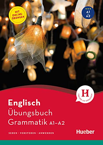 Englisch – Übungsbuch Grammatik A1-A2: Sehen - Verstehen - Anwenden / Buch von Hueber