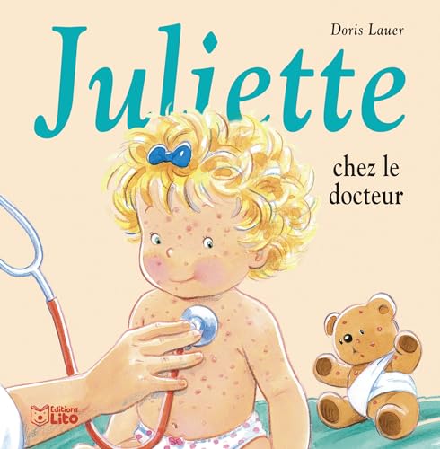 Juliette Chez le Docteur - Dès 3 ans von Lito