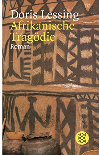 Afrikanische Tragödie: Roman