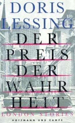 Der Preis der Wahrheit: London Stories Der Preis der Wahrheit: London Stories von Hoffmann und Campe