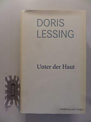 Unter der Haut: Werkauswahl Band 2: Autobiographie 1919-1949 von HOFFMANN UND CAMPE VERLAG GmbH