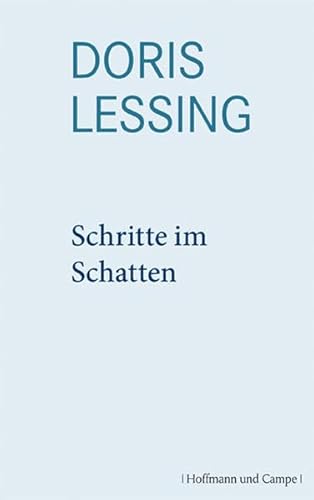 Werkauswahl in Einzelbänden: Schritte im Schatten: Bd 3