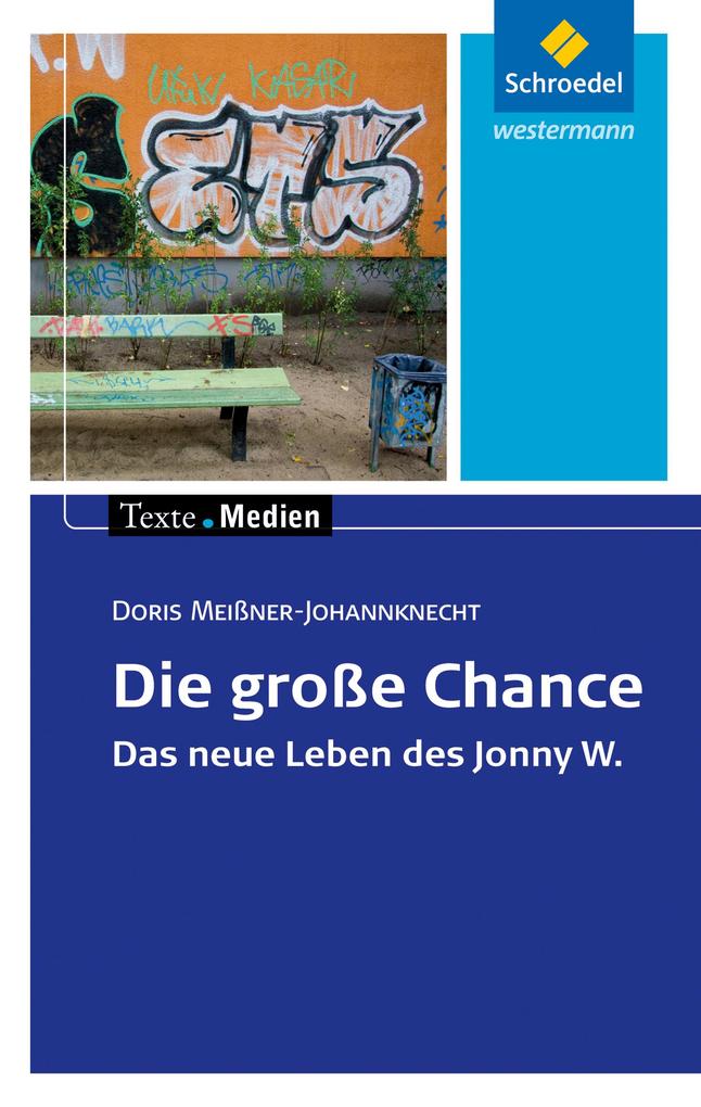 Die große Chance: Textausgabe mit Materialien von Schroedel Verlag GmbH