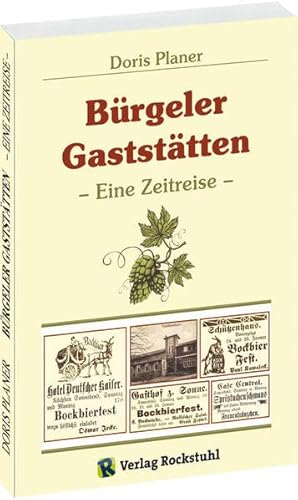 Bürgeler Gaststätten: Eine Zeitreise nach Bürgel ins thüringische Saaletal Bürgeler Gaststätten: Eine Zeitreise nach Bürgel ins thüringische Saaletal von Rockstuhl