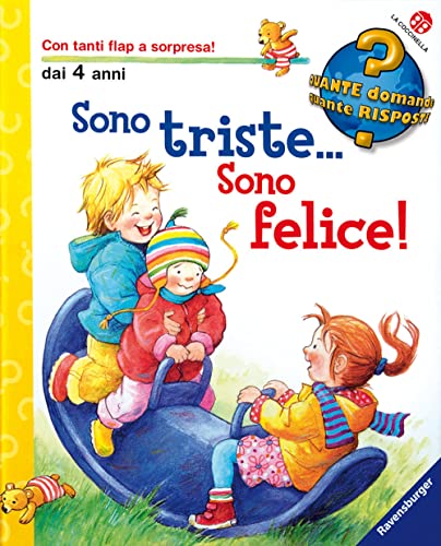 Sono triste... sono felice! (Quante domande quante risposte)