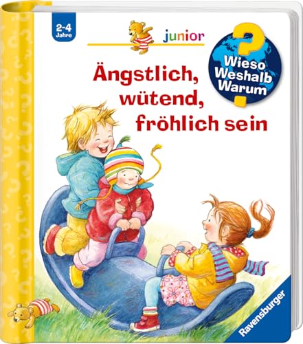 Wieso? Weshalb? Warum? junior, Band 32: Ängstlich, wütend, fröhlich sein: (Wieso? Weshalb? Warum? junior, 32) von Ravensburger Verlag