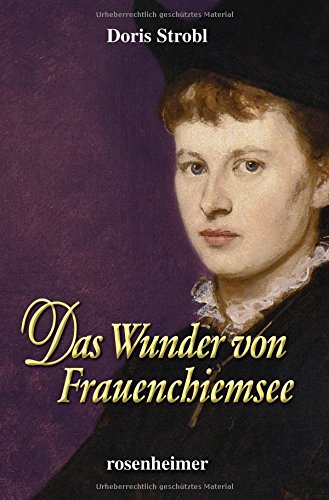 Das Wunder von Frauenchiemsee von Rosenheimer Verlagshaus