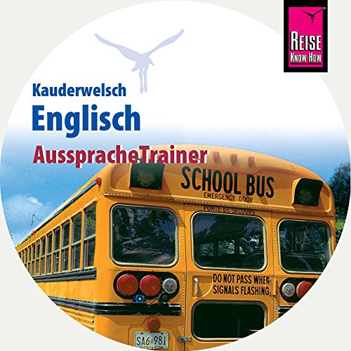 AusspracheTrainer Englisch (Audio-CD): Reise Know-How Kauderwelsch-CD von Reise Know-How Sound