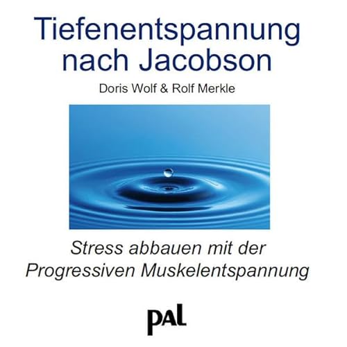 Tiefenentspannung nach Jacobson: Stress abbauen mit der Progressiven Muskelentspannung