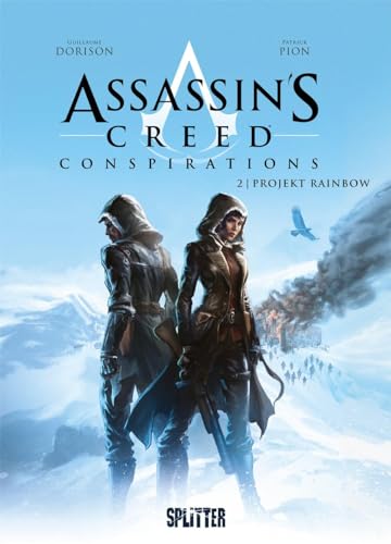 Assassin's Creed Conspirations. Band 2: Projekt Rainbow von Splitter Verlag