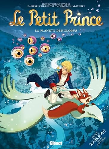 Le Petit Prince - Tome 06: La Planète des Globus von GLÉNAT BD