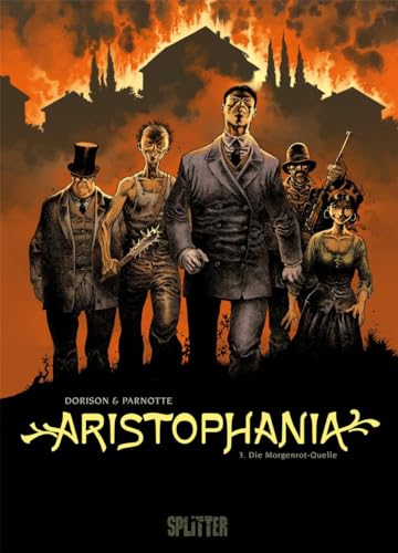 Aristophania. Band 3: Die Morgenrot-Quelle von Splitter Verlag