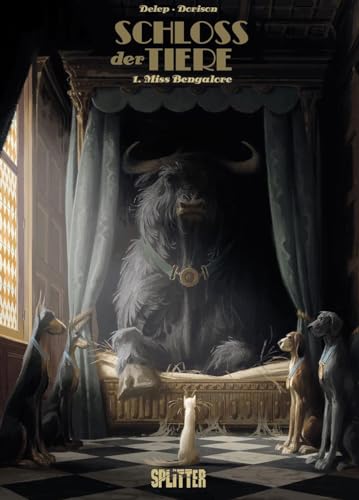 Schloss der Tiere. Band 1: Miss Bengalore Schloss der Tiere. Band 1: Miss Bengalore von Splitter Verlag