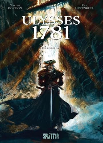 Ulysses 1781: Band 1. Der Zyklop Ulysses 1781: Band 1. Der Zyklop