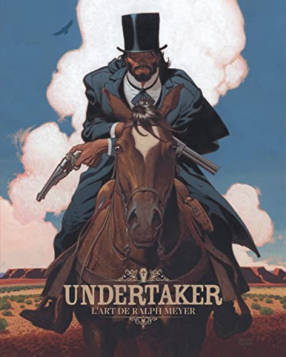 Undertaker - Artbook: L'art de Ralph Meyer von DARGAUD