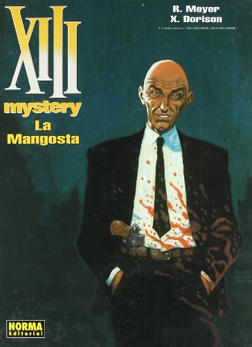 XIII MYSTERY 1. LA MANGOSTA XIII MYSTERY 1. LA MANGOSTA
