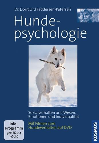 Hundepsychologie, mit DVD: Sozialverhalten und Wesen, Emotionen und Indivitualität Mit 90 Minuten Hundefilmen auf DVD von Kosmos