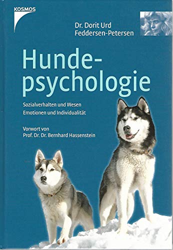 Hundepsychologie: Sozialverhalten und Wesen, Emotionen und Individualität
