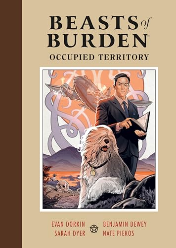 Beasts of Burden: Occupied Territory Beasts of Burden: Occupied Territory