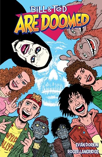 Bill and Ted Are Doomed von Dark Horse Books