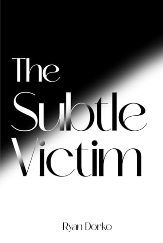 The Subtle Victim von Self-Publish