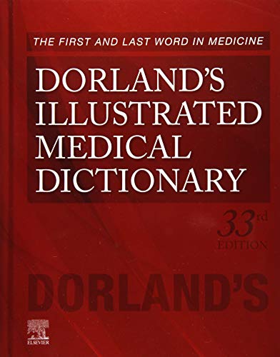 Dorland's Illustrated Medical Dictionary (Dorland's Medical Dictionary) von Elsevier