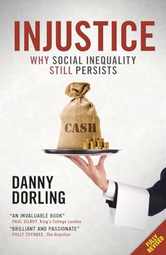Injustice: Why Social Inequality Still Persists von Policy Press