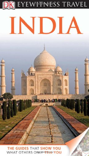 Dk Eyewitness Travel Guide India (Dk Eyewitness Travel Guides)