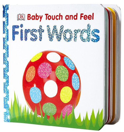 First Words (Baby Touch and Feel)