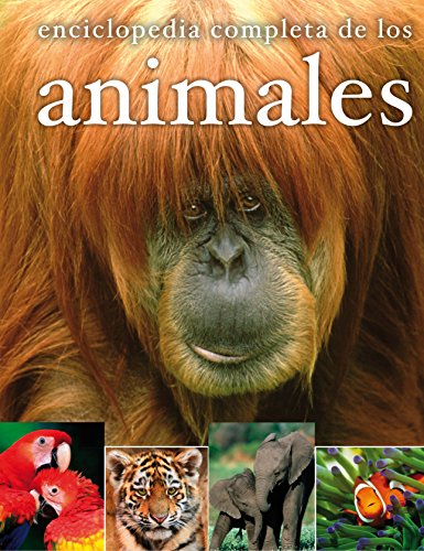 Enciclopedia completa de los animales (Enciclopedias) von EDICIONES SM