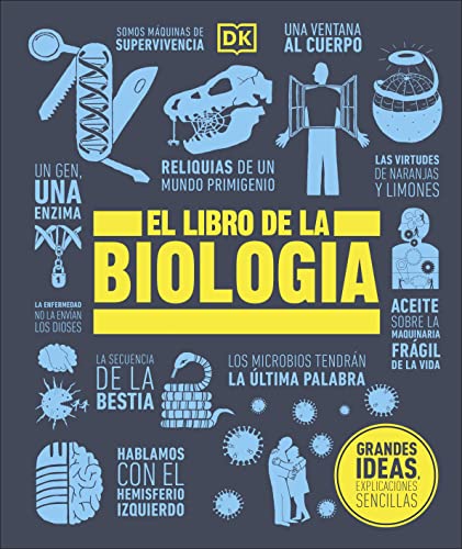 El libro de la biología (The Biology Book) (DK Big Ideas)